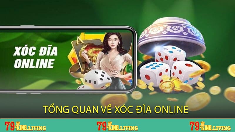 Tổng quan về xóc đĩa online